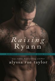 Raising Ryann | Bad Boy Reformed #1 | review on www.bxtchesbeblogging.com
