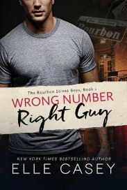 Wrong Number, Right Guy (BSB, Book #1) by Elle Casey