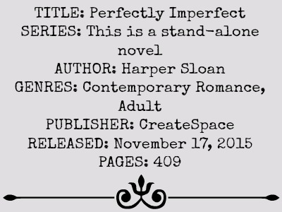 Perfectly Imperfect by Harper Sloan | Review on www.bxtchesbeblogging.com