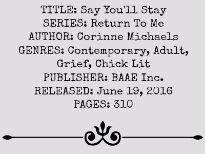 Say You'll Stay (Return To Me Series, Book #1) by Corinne Michaels | Review on www.bxtchesbeblogging.com