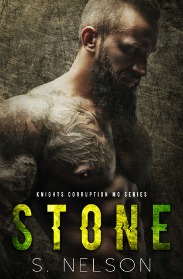Stone (Knights Corruption MC Series, Book #2) by S. Nelson | review on www.bxtchesbeblogging.com