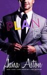 Plan B (Best Laid Plans Series, Book #2) by Jana Aston | Review on www.bxtchesbeblogging.com