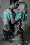 Unsteady (Torqued Series, Book #1) by Shey Stahl | Review on www.bxtchesbeblogging.com