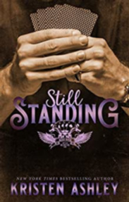 Still Standing (Wild West MC Series, Book #1) by Kristen Ashley | Review on www.bxtchesbeblogging.com
